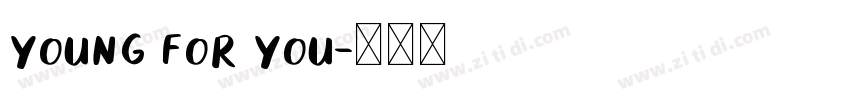 young for you字体转换